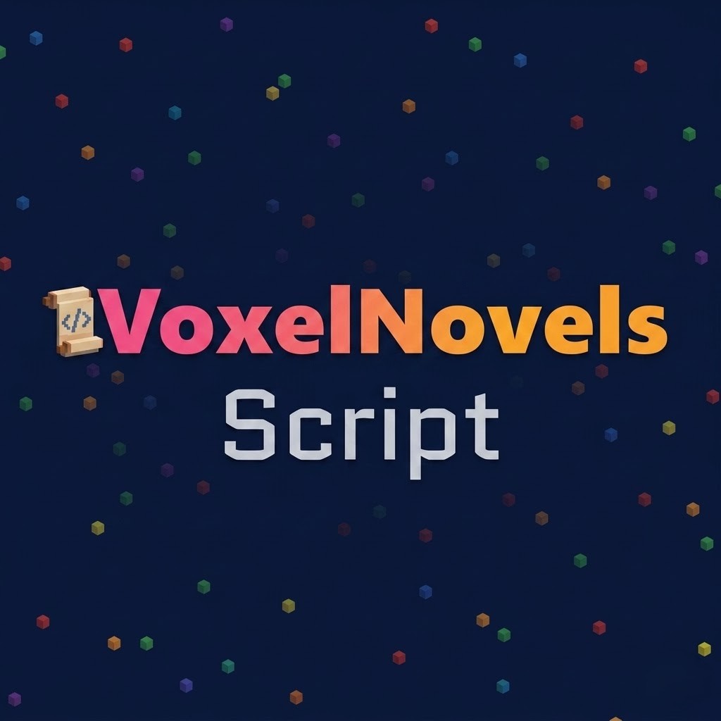 VoxelNovels Script
